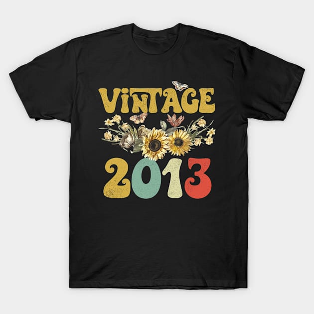 Vintage 2013 Sunflower Floral Retro Groovy 10th Birthday T-Shirt by Kens Shop